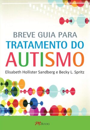 Breve Guia Para Tratamento do Autismo