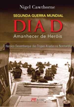 Dia D Amanhecer de Heróis