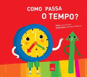 Como Passa o Tempo?