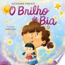 O Brilho de Bia