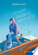 O Azul Daqui É Mais Quente