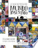 A Casa da Poesia no Mundo Assustado