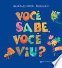 Você Sabe, Você Viu?