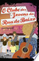 O Clube dos Jovens da Rua de Baixo