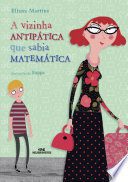 A Vizinha Antipática Que Sabia Matemática