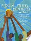 A Bola de Folhas de Bananeira