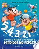 5...4...3...2...1 Mônica e Menino Maluquinho Perido no Espaços no Espaço