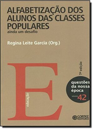 Alfabetização dos Alunos das Classes Populares