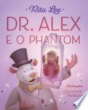 Dr. Alex e o Phantom