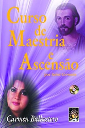 Curso de Maestria e Ascensão por Saint Germain
