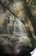 A Magia das Folhas